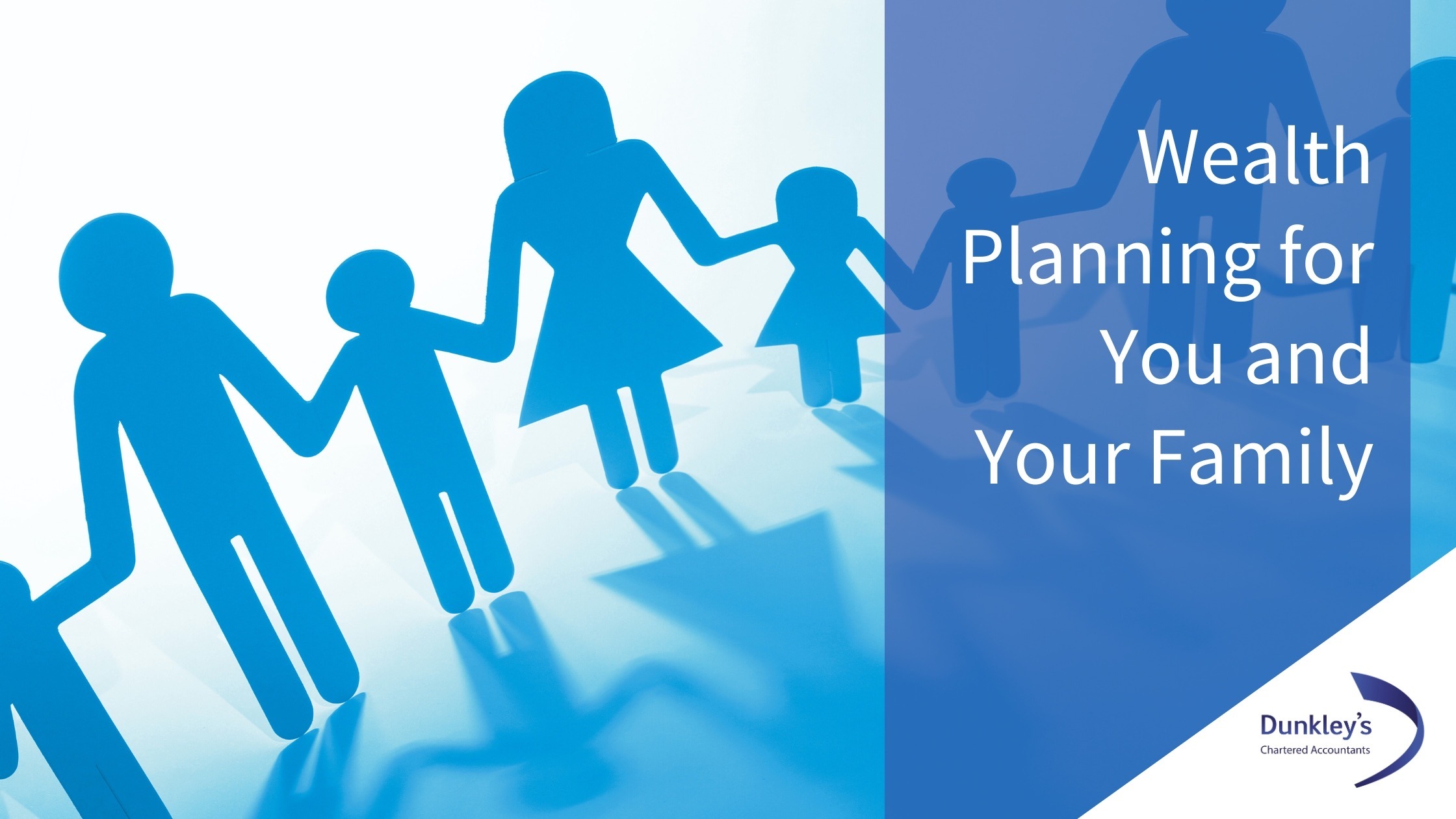Weath Planning for You and Your Family